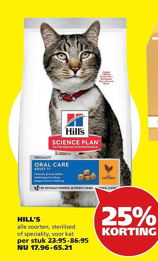 HILL'S alle soorten, sterilised of specialty, voor kat per stuk 23.95-86.95 NU 17.96-65.21 25% KORTING