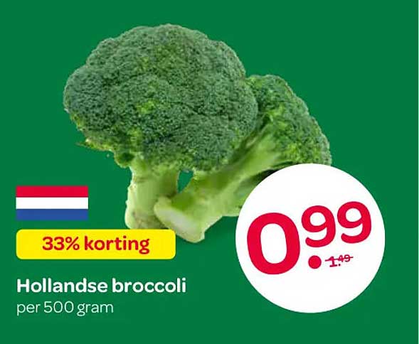 Hollandse broccoli per 500 gram 33% korting