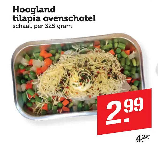 Hoogland tilapia ovenschotel schaal, per 325 gram