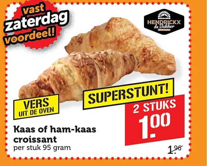 Kaas of ham-kaas croissant SUPERSTUNTE! 2 STUKS