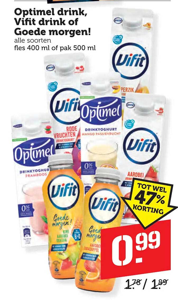 Optimel drink, Vifit drink of Goede morgen! alle soorten fles 400 ml of pak 500 ml