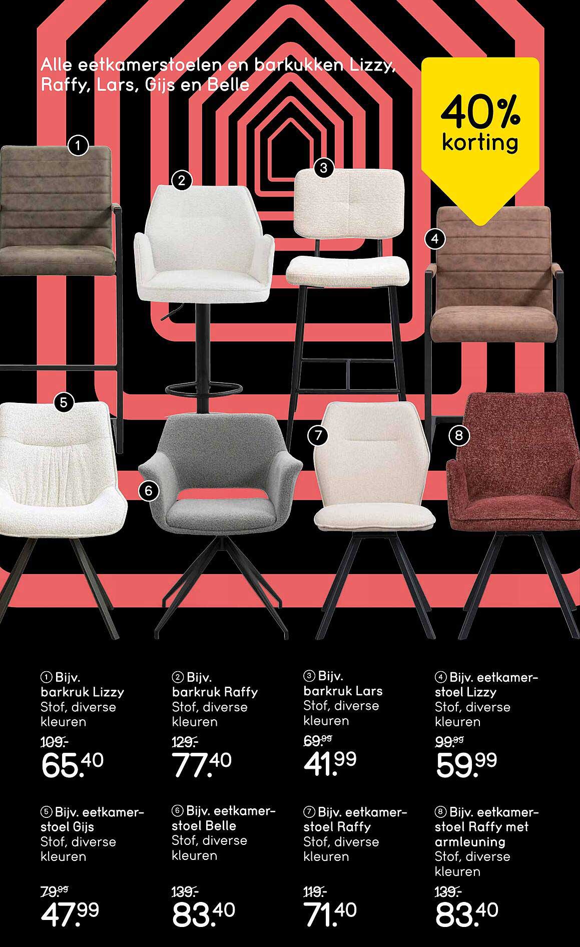 Alle eetkamerstoelen en barkukken Lizzy, Raffy, Lars, Gijs en Belle - 40% korting