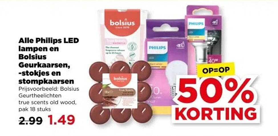 Alle Philips LED lampen en Bolsius Geurkaarsen, -stokjes en stompkaarsen