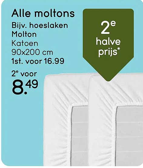 Alle moltons Bijv. hoeslaken Molton Katoen 90x200 cm 1st. voor 16.99 2e voor 8.49