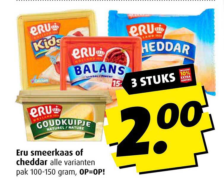 Eru smeerkaas of cheddar alle varianten pak 100-150 gram, OP=OP!