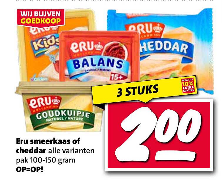 Eru smeerkaas of cheddar alle varianten pak 100-150 gram OP=OP!