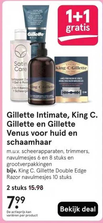 Gillette Intimate, King C. Gillette en Gillette Venus voor huid en schaamhaar