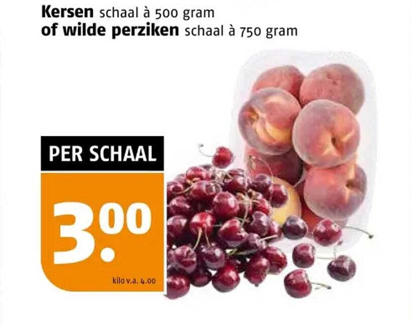 Kersen schaal à 500 gram of wilde perziken schaal à 750 gram