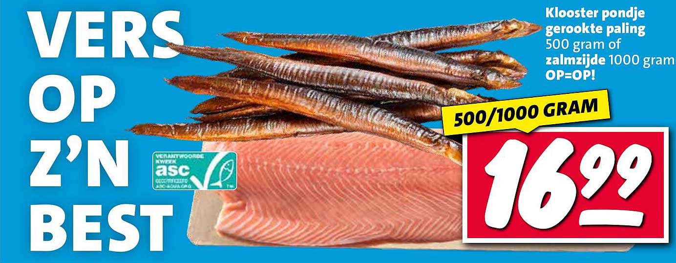 Klooster pondje gerookte paling 500 gram of zalmzijde 1000 gram OP=OP!