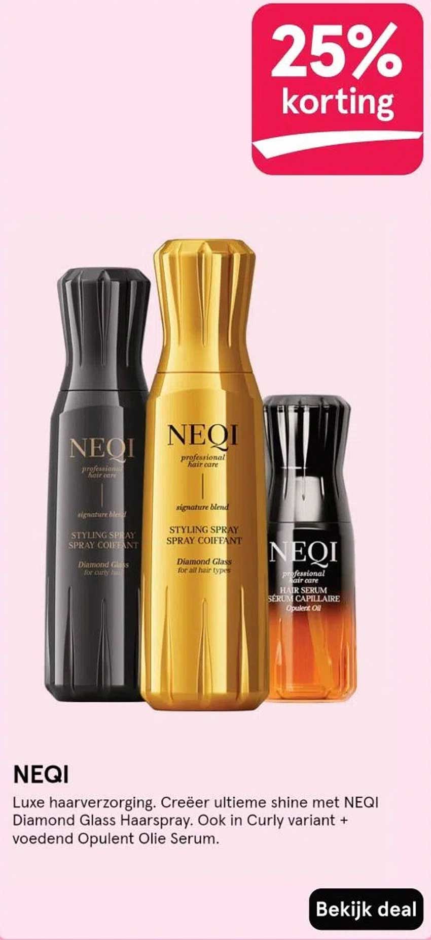 NEQI Luxe haarverzorging. Creëer ultieme shine met NEQI Diamond Glass Haarspray. Ook in Curly variant + voedend Opulent Olie Serum.
