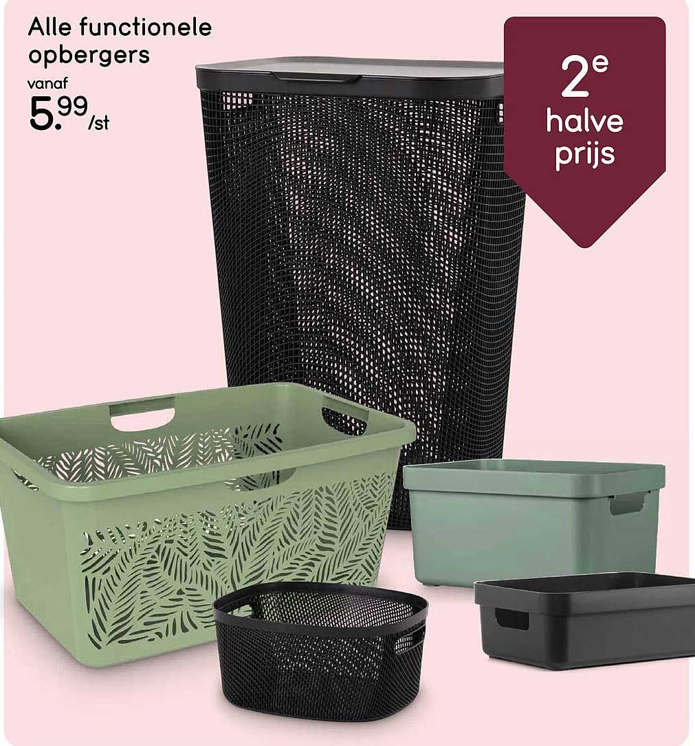 Alle functionele opbergers 2e halve prijs