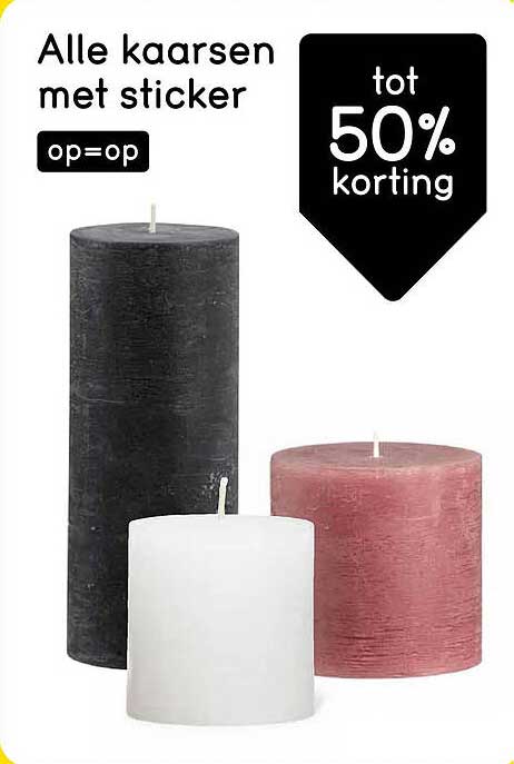 Alle kaarsen met sticker op=op tot 50% korting