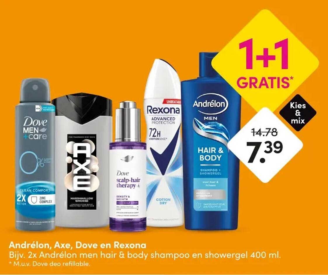 Andrélon, Axe, Dove en Rexona 1+1 GRATIS