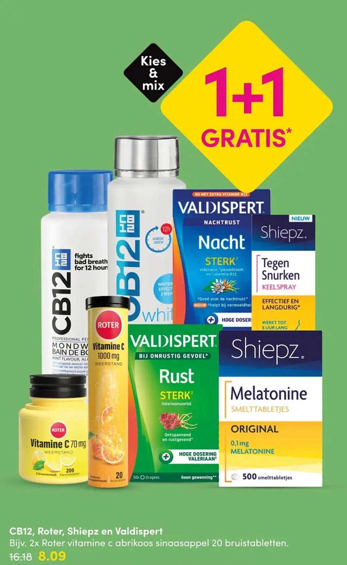 CB12, Roter, Shiepz en Valdispert 1+1 gratis