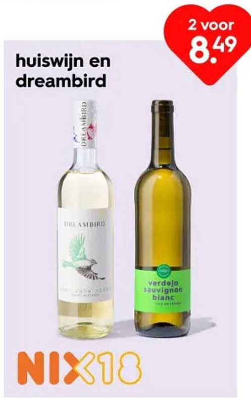 huiswijn en dreambird 2 voor 8.49