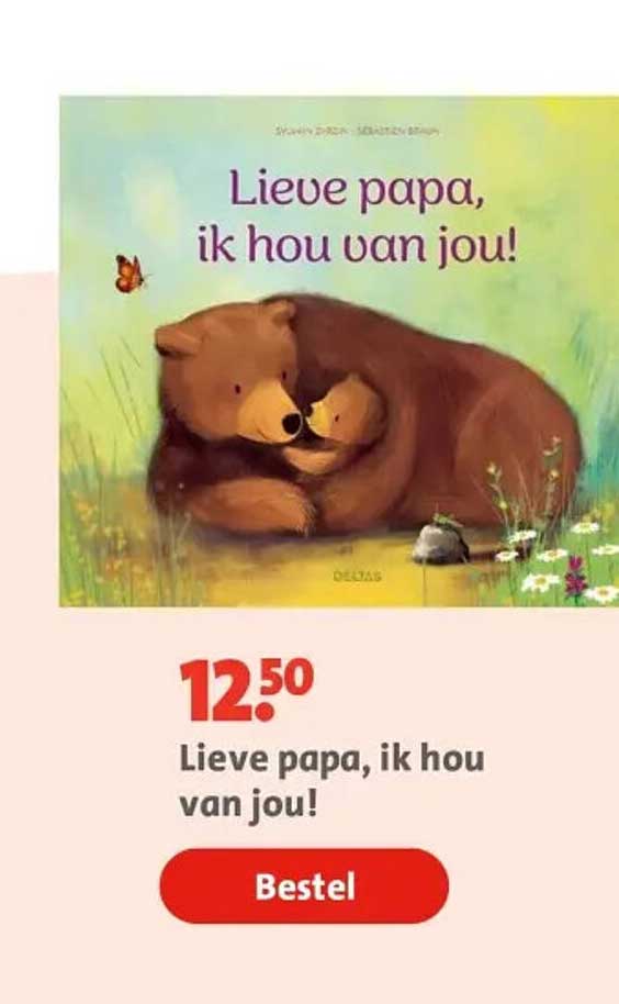 Lieve papa, ik hou van jou!