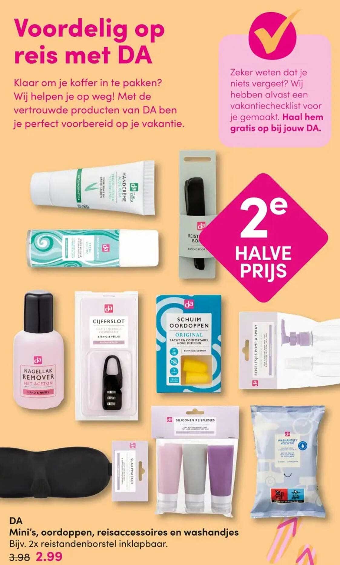 Mini’s, oordoppen, reisaccessoires en washandjes 2e halve prijs
