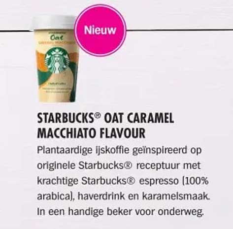 STARBUCKS® OAT CARAMEL MACCHIATO FLAVOUR