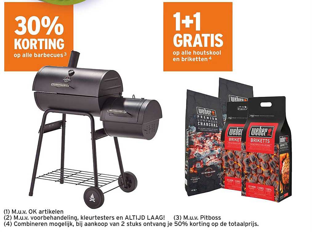 30% KORTING op alle barbecues & 1+1 GRATIS op alle houtskool en briketten