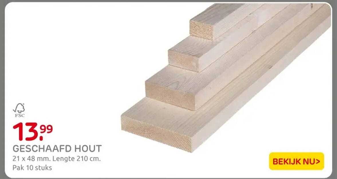 GESCHAAFD HOUT
