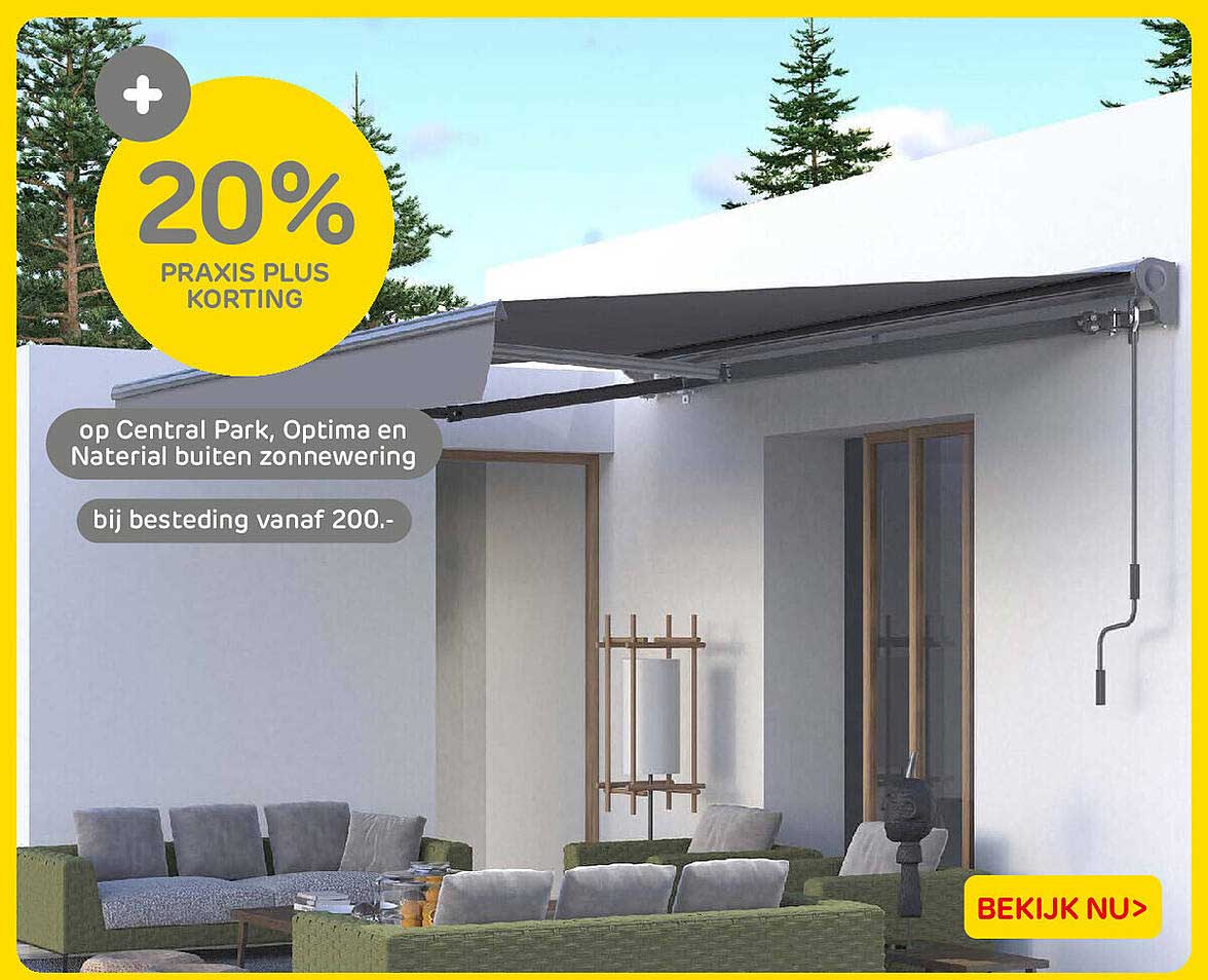 20% Praxis Plus korting op Central Park, Optima en Naterial buiten zonnewering