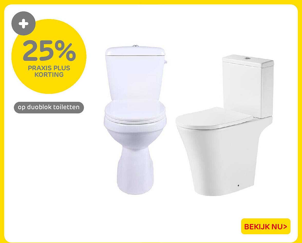 25% Praxis Plus korting op duoblok toiletten