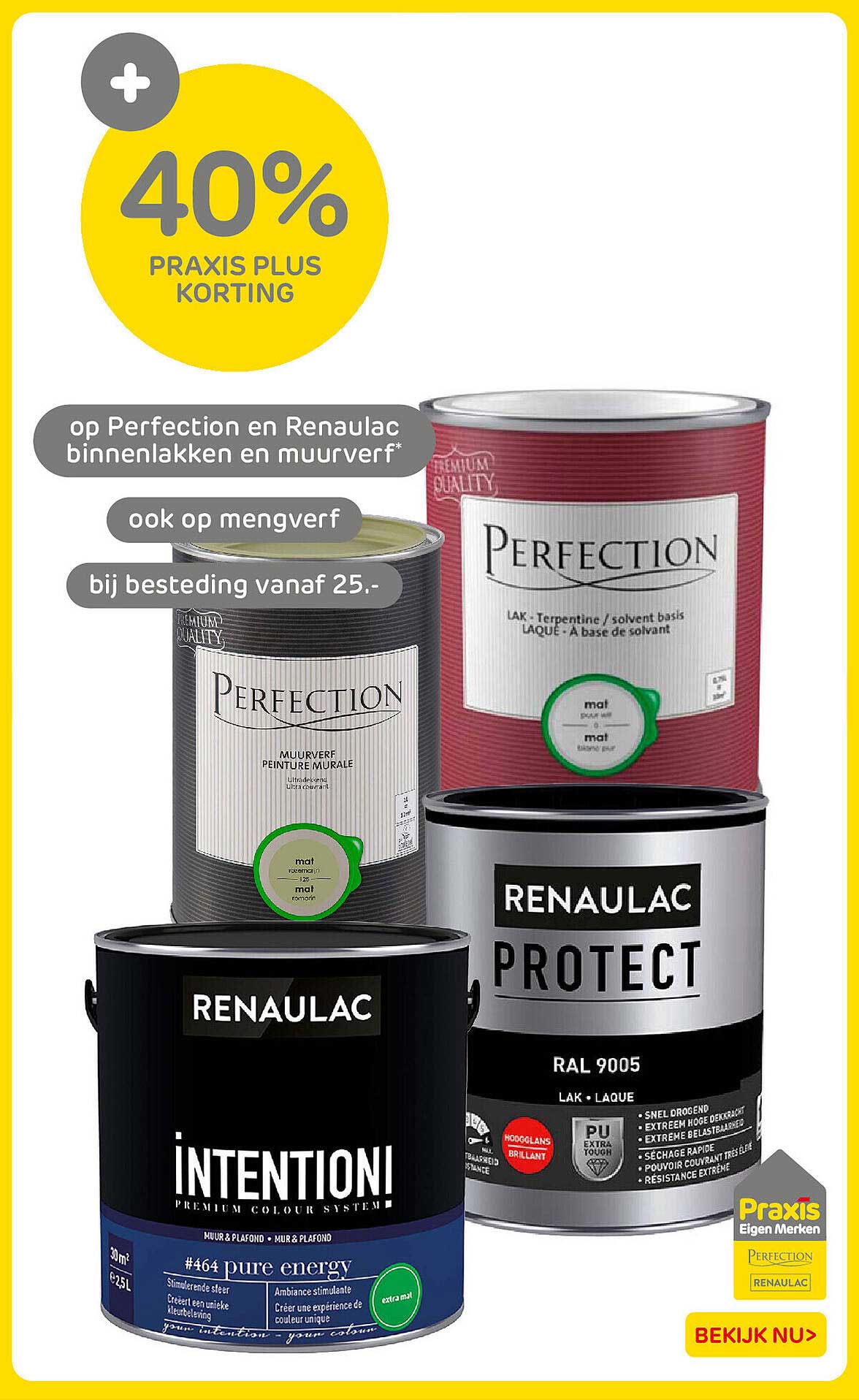 40% Praxis Plus korting op Perfection en Renaulac binnenlakken en muurverf, ook op mengverf bij besteding vanaf 25.-