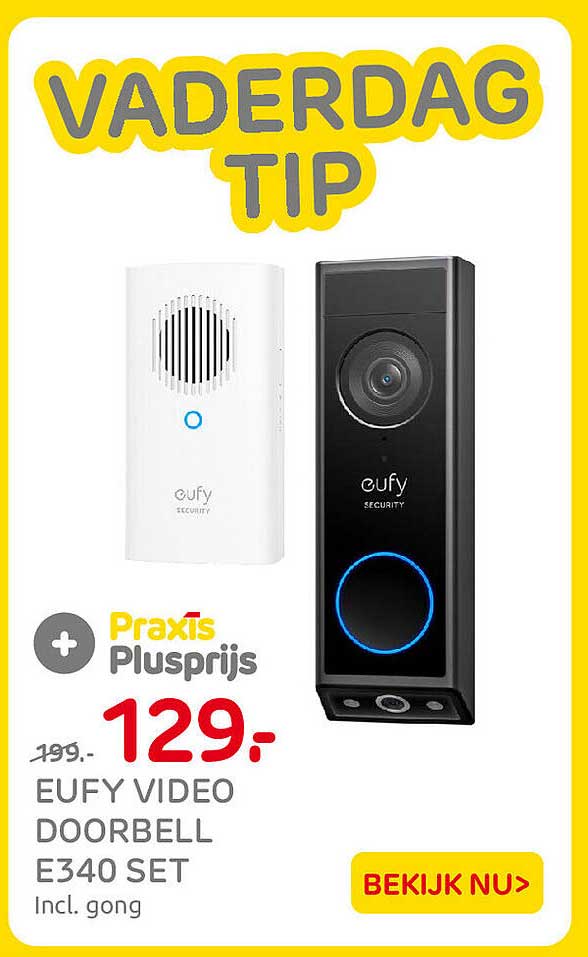 EUFY VIDEO DOORBELL E340 SET Incl. gong Praxis Plusprijs