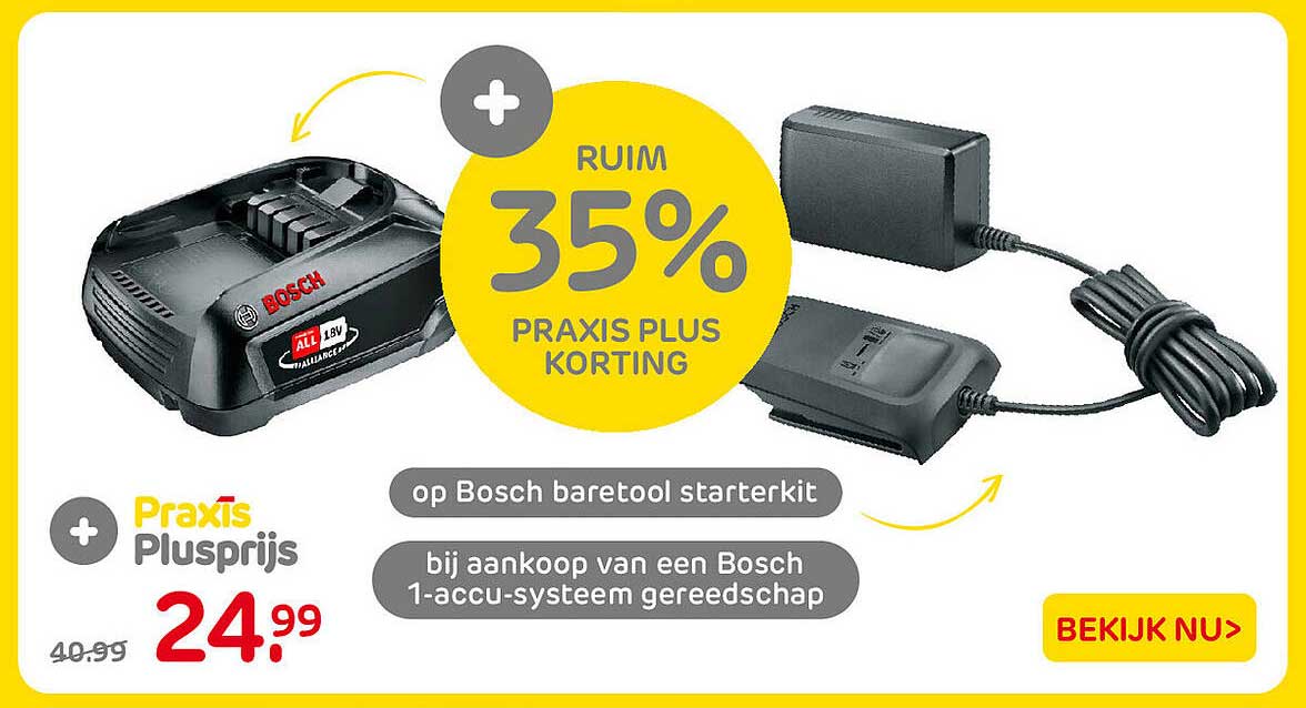 Ruim 35% Praxis Plus korting op Bosch baretool starterkit bij aankoop van een Bosch 1-accu-systeem gereedschap