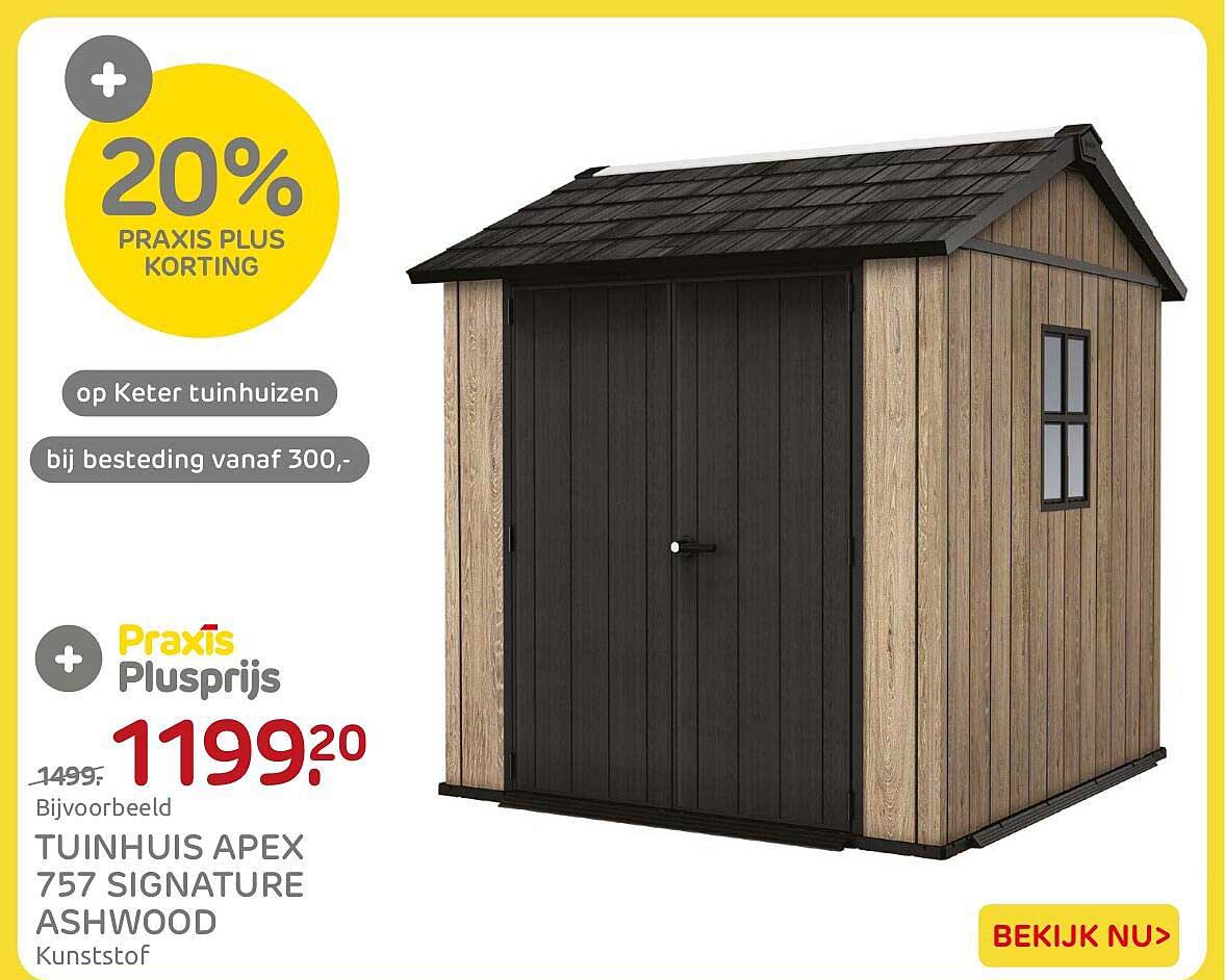 20% Praxis Plus korting op Keter tuinhuisen bij besteding vanaf 300,-