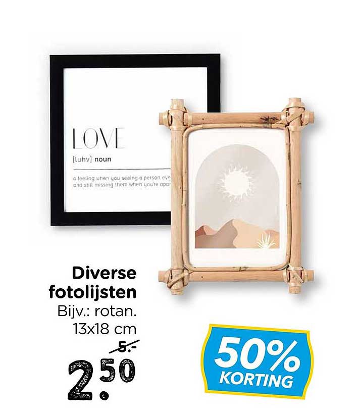 Diverse fotolijsten Bijv.: rotan. 13x18 cm 50% KORTING