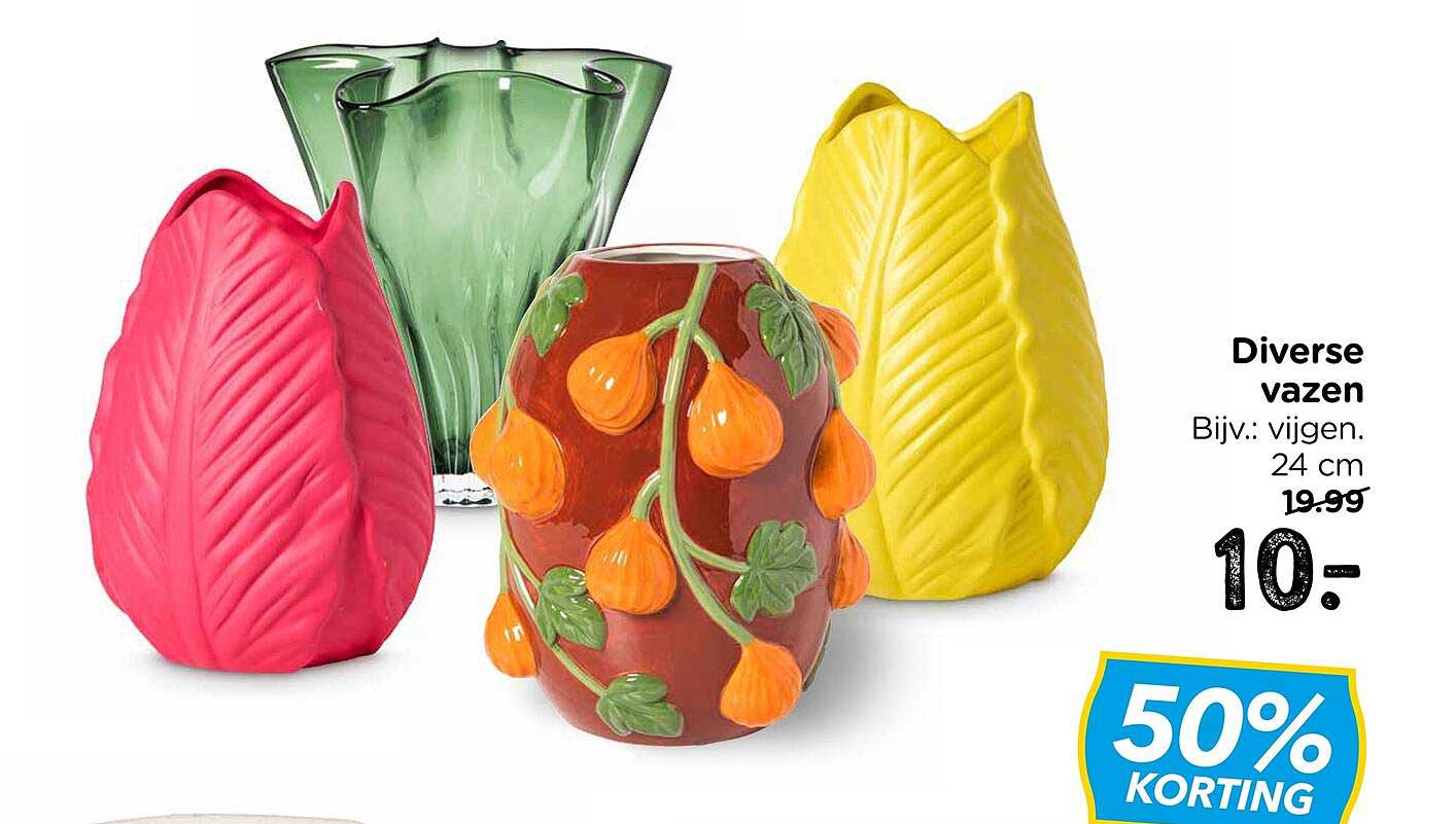 Diverse vazen Bijv.: vijgen. 24 cm 50% KORTING