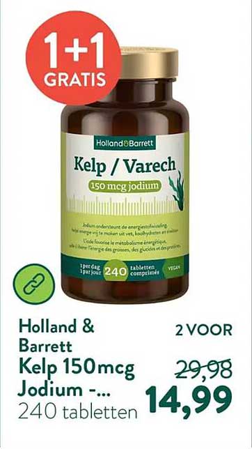 Holland & Barrett Kelp 150mcg Jodium -... 240 tabletten 1+1 GRATIS