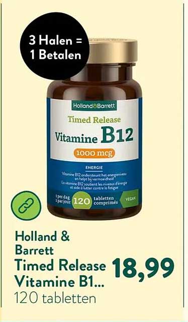 Holland & Barrett Timed Release Vitamine B12 1000 mcg 120 tabletten 3 Halen = 1 Betalen