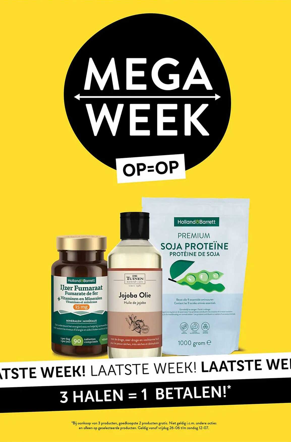 MEGA WEEK OP=OP 3 HALEN = 1 BETALEN!*