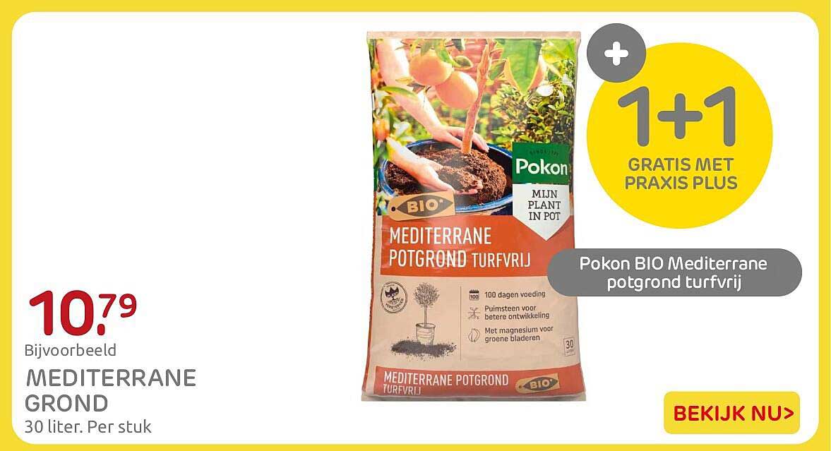 Pokon BIO Mediterrane potgrond turfvrij 1+1 gratis met Praxis Plus