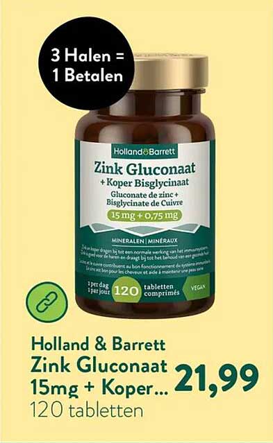 Zink Gluconaat 15mg + Koper... 3 Halen = 1 Betalen