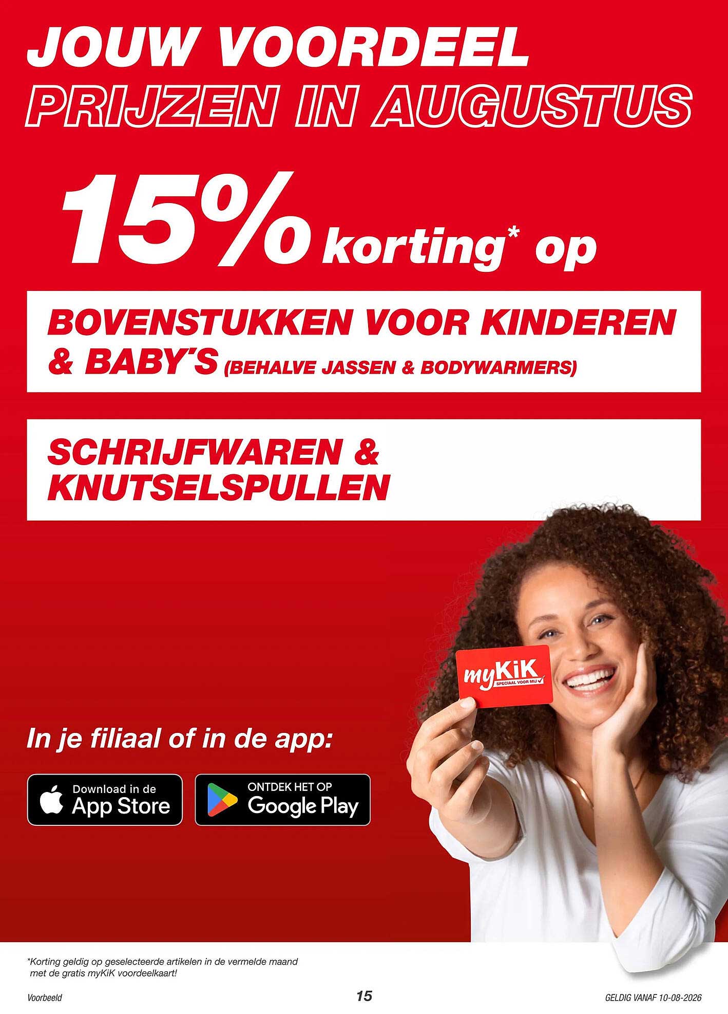 15% korting* op bovenstukken voor kinderen & baby's (behalve jassen & bodywarmers)