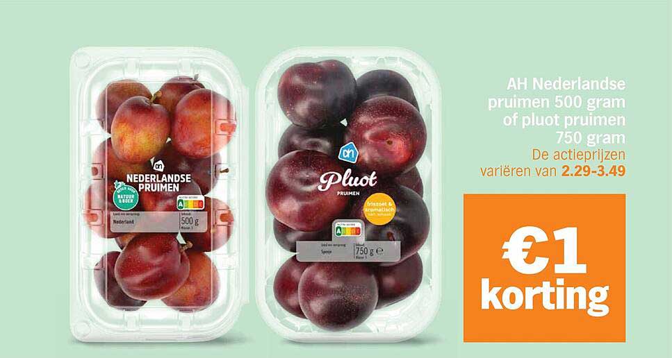 AH Nederlandse pruimen 500 gram of pruot pruimen 750 gram €1 korting