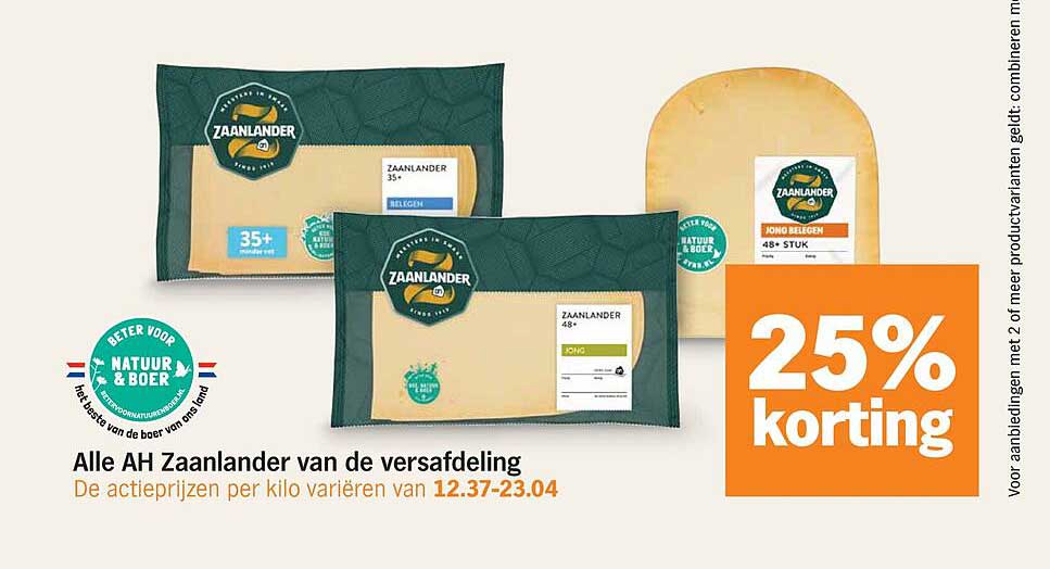 Alle AH Zaanlander van de versafdeling 25% korting