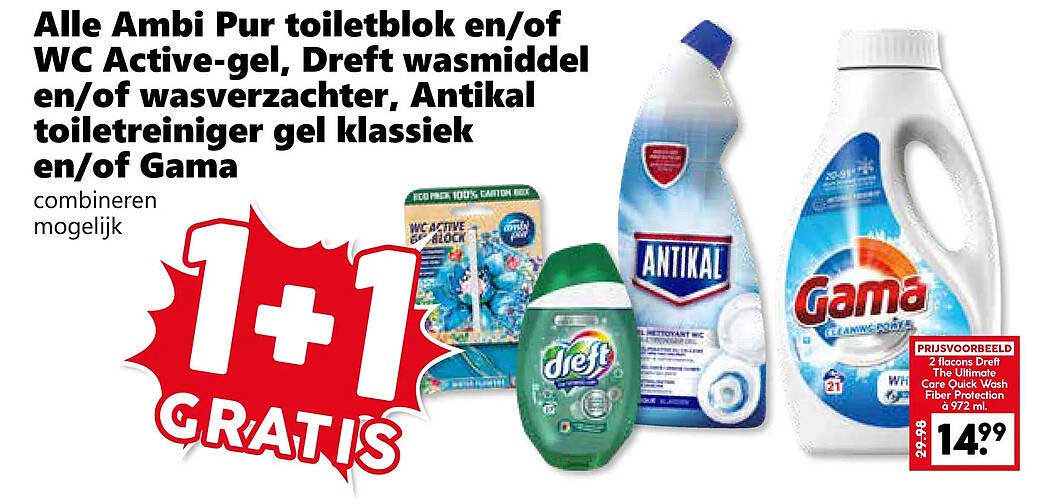 Alle Ambi Pur toiletblok en/of WC Active-gel, Dreft wasmiddel en/of wasverzachter, Antikal toiletreiniger gel klassiek en/of Gama combineren mogelijk 1+1 GRATIS