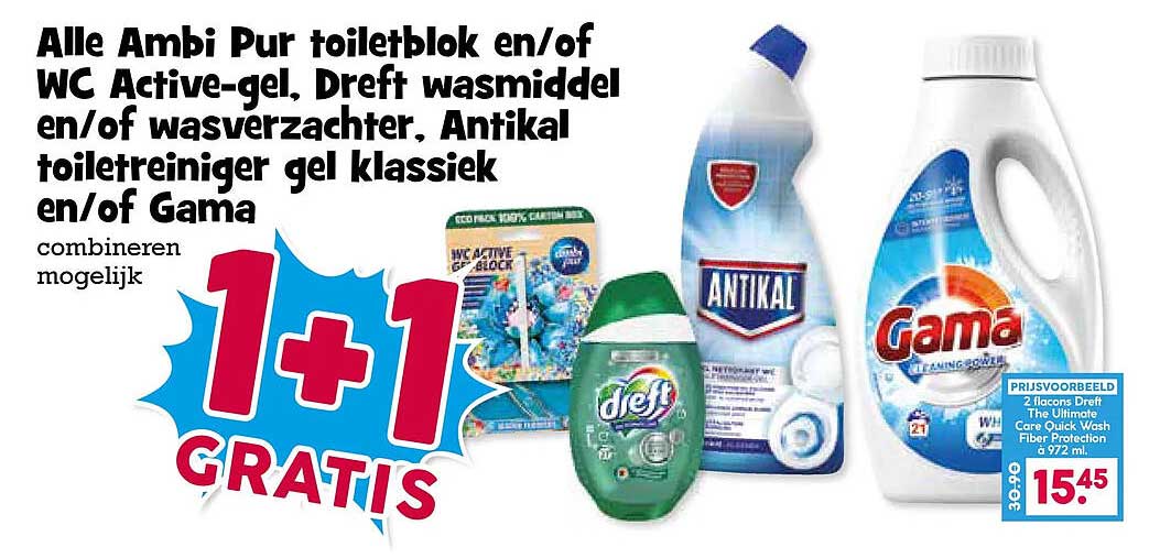 Alle Ambi Pur toiletblok en/of WC Active-gel, Dreft wasmiddel en/of wasverzachter, Antikal toiletreiniger gel klassiek en/of Gama combineren mogelijk 1+1 GRATIS