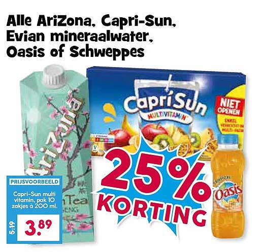 Alle Arizona, Capri-Sun, Evian mineraalwater, Oasis of Schweppes 25% KORTING