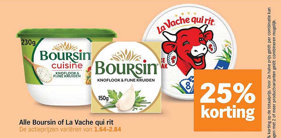 Alle Boursin of La Vache qui rit 25% korting