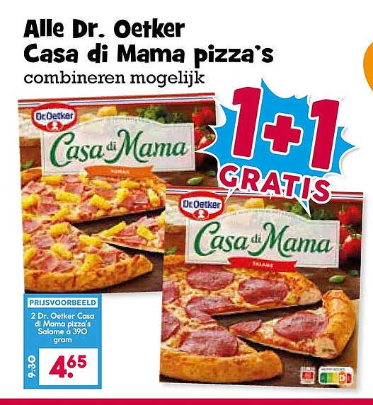 Alle Dr. Oetker Casa di Mama pizza’s combineren mogelijk 1+1 gratis