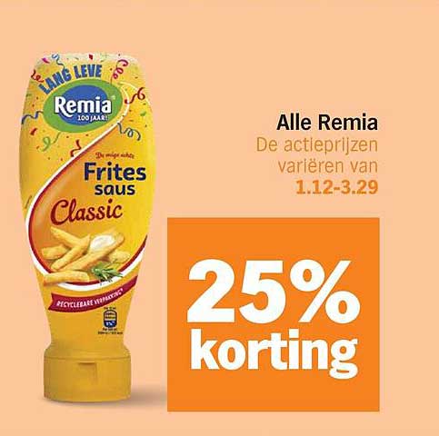 Alle Remia 25% korting