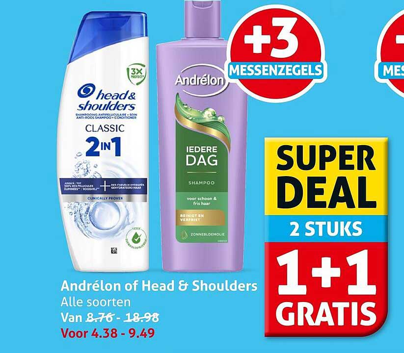 Andrélon of Head & Shoulders Alle soorten 1+1 gratis
