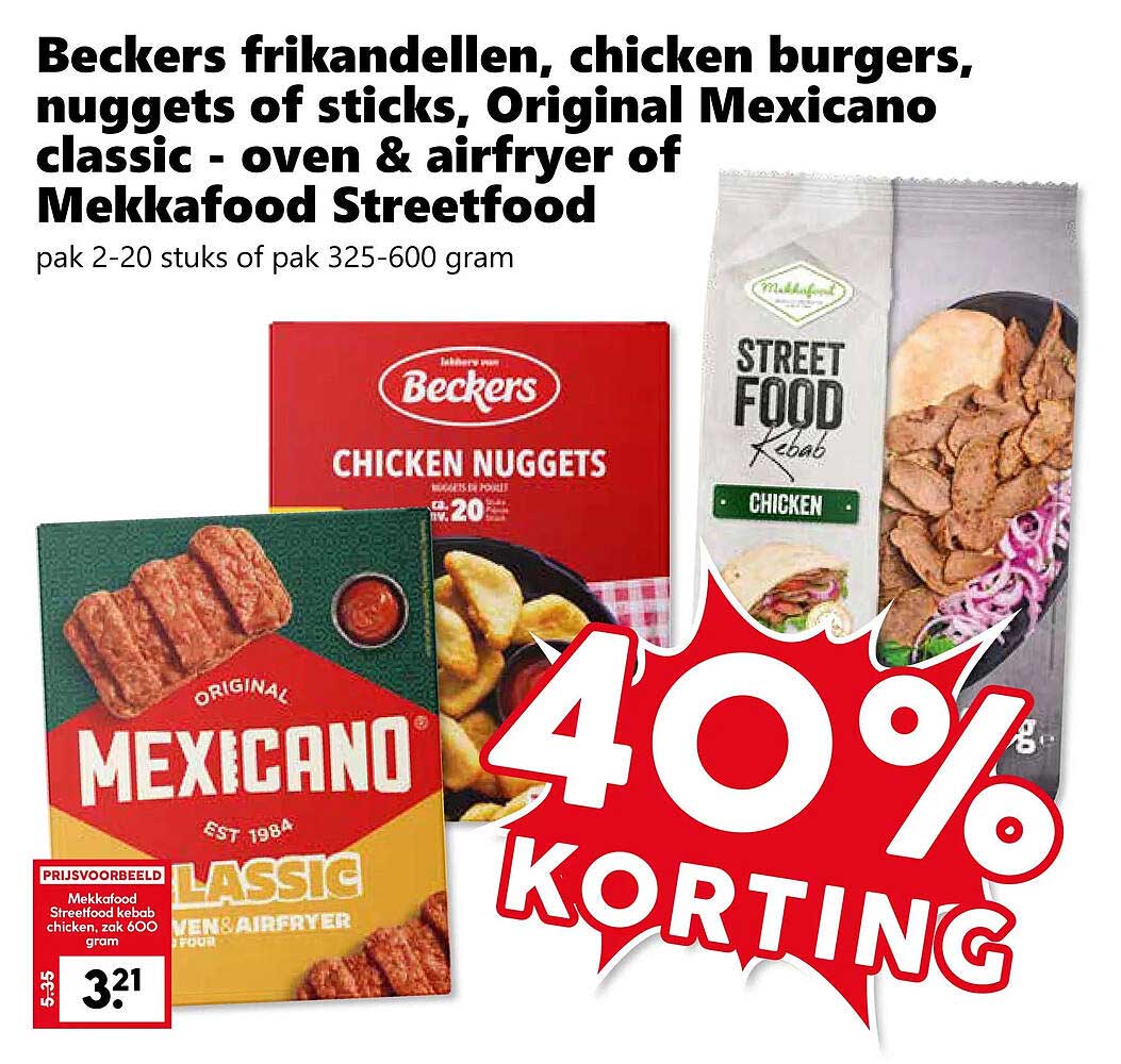 Beckers frikandellen, chicken burgers, nuggets of sticks, Original Mexicano classic - oven & airfryer of Mekkafood Streetfood 40% korting