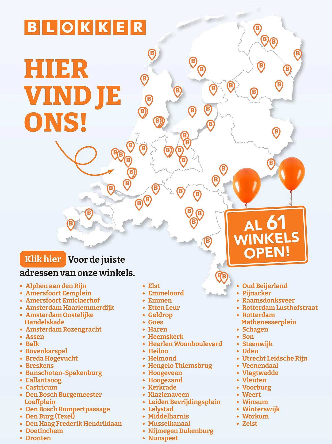 BLOKKER HIER VIND JE ONS! AL 61 WINKELS OPEN!