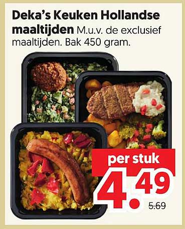 Deka’s Keuken Hollandse maaltijden M.u.v. de exclusief maaltijden. Bak 450 gram.